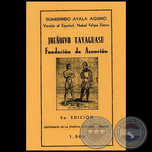 JHEÑOIVO TAVAGUASU - Autor: GUMERSINDO AYALA AQUINO - Año 1969